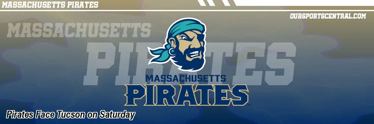 Pirates Face Tucson on Saturday