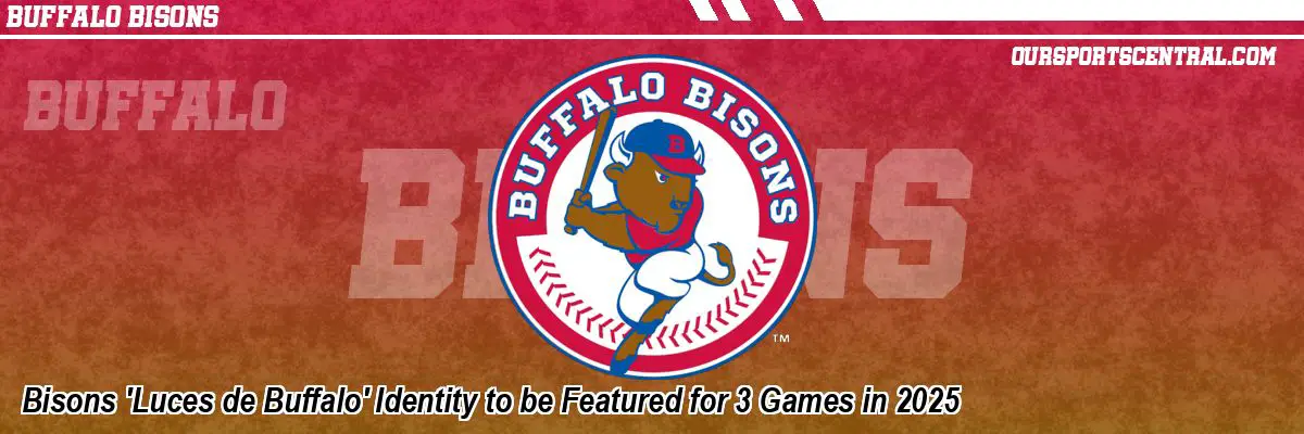 Bisons 'Luces de Buffalo' Identity to be Featured for 3 Games in 2025