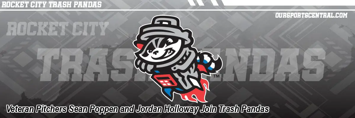 Veteran Pitchers Sean Poppen and Jordan Holloway Join Trash Pandas