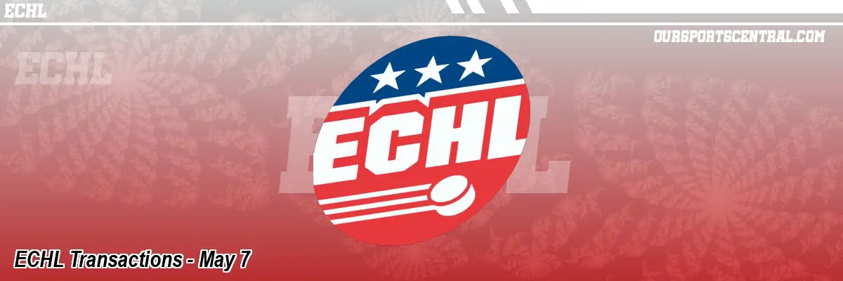 ECHL Transactions - May 7