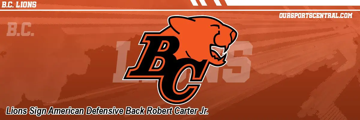 Lions Sign American Defensive Back Robert Carter Jr.