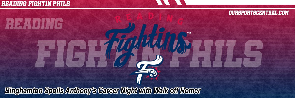 Binghamton Spoils Anthony's Career Night with Walk off Homer