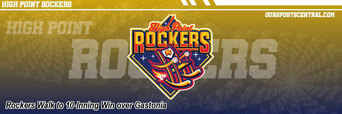 Rockers Walk to 10-Inning Win over Gastonia