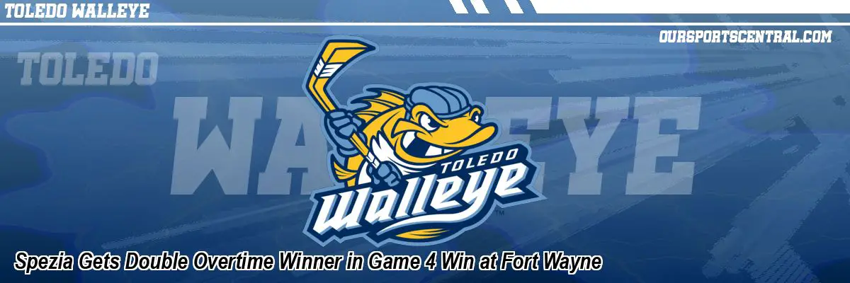 Spezia Gets Double Overtime Winner in Game 4 Win at Fort Wayne