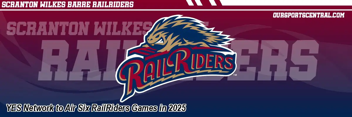 YES Network to Air Six RailRiders Games in 2025