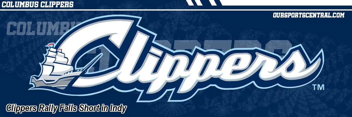 Clippers Rally Falls Short in Indy