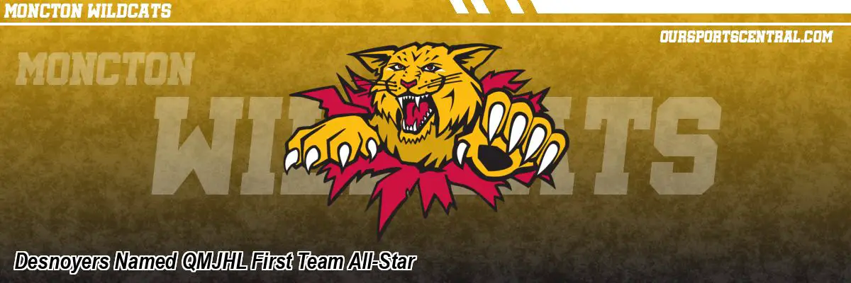 Desnoyers Named QMJHL First Team All-Star
