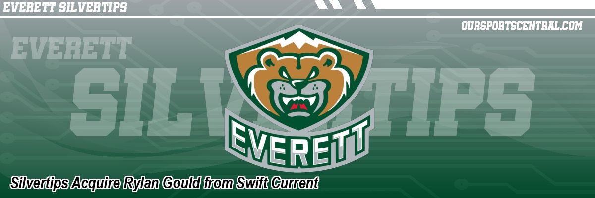 Silvertips Acquire Rylan Gould from Swift Current