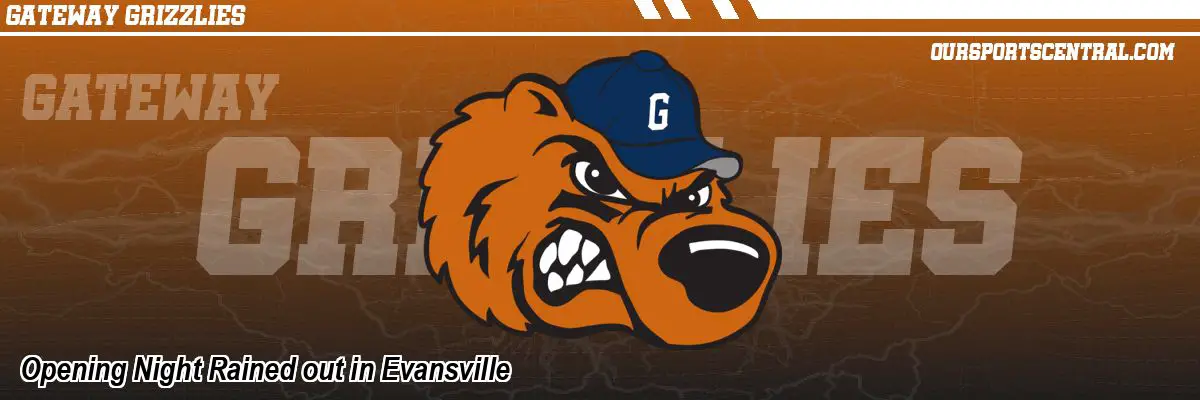 Opening Night Rained out in Evansville
