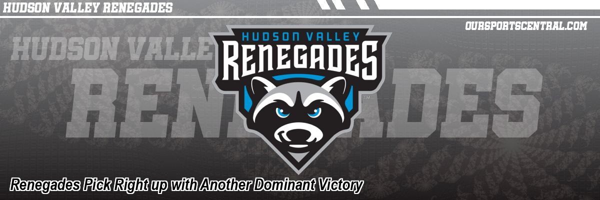 Renegades Pick Right up with Another Dominant Victory