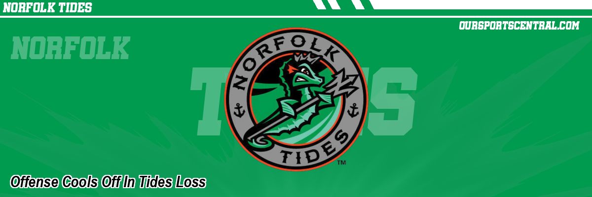 Offense Cools Off In Tides Loss