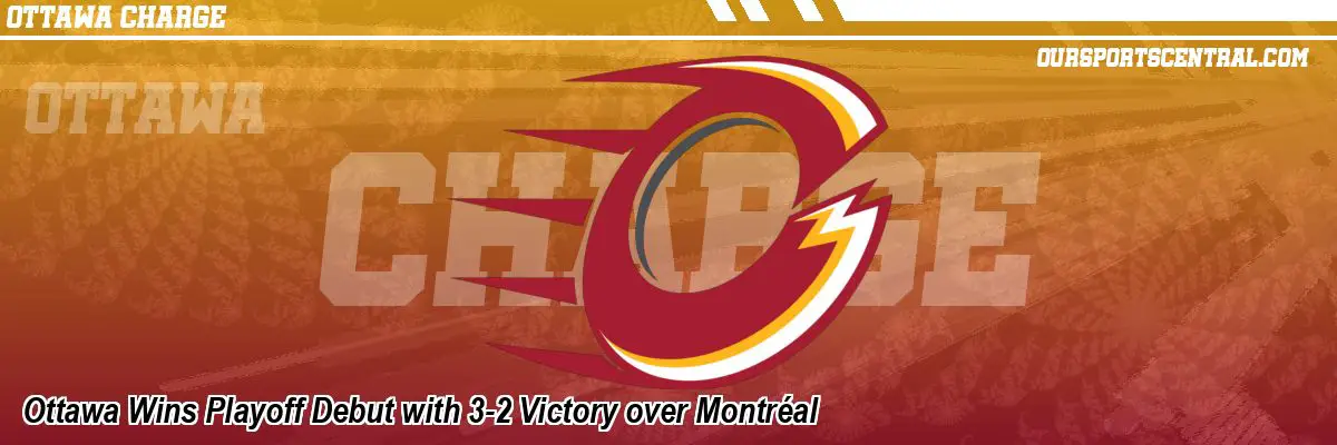 Ottawa Wins Playoff Debut with 3-2 Victory over Montréal