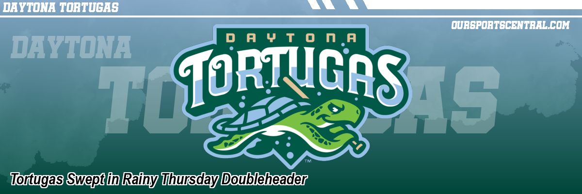 Tortugas Swept in Rainy Thursday Doubleheader