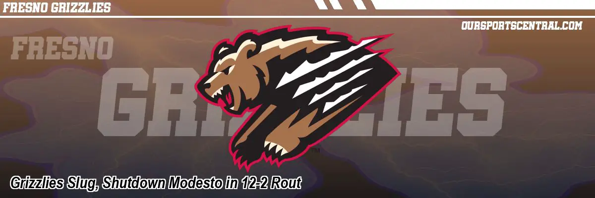 Grizzlies Slug, Shutdown Modesto in 12-2 Rout