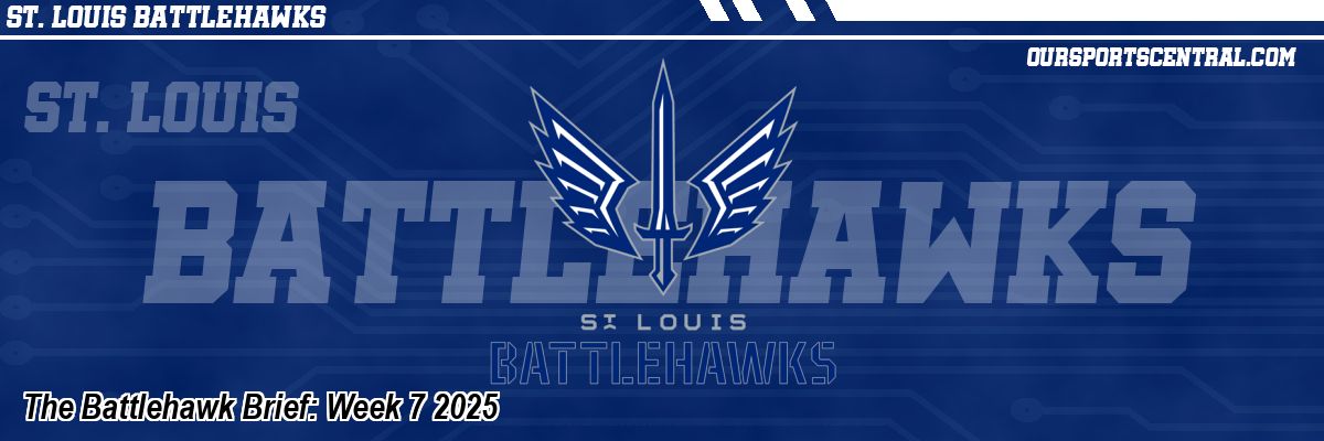 The Battlehawk Brief: Week 7 2025