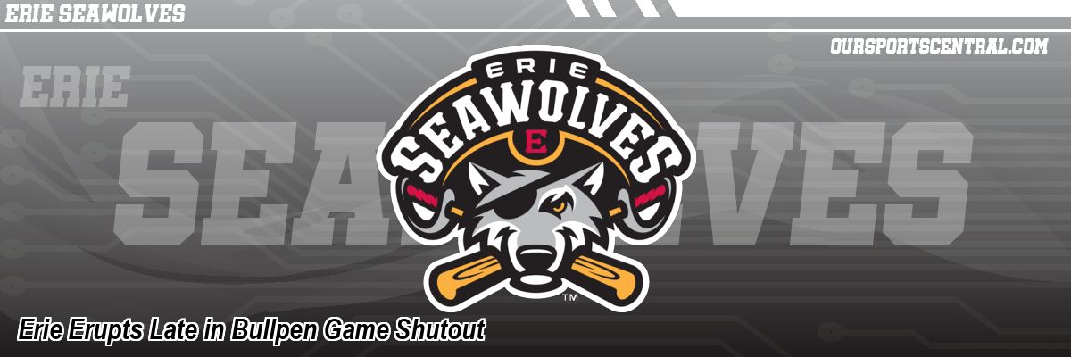 Erie Erupts Late in Bullpen Game Shutout