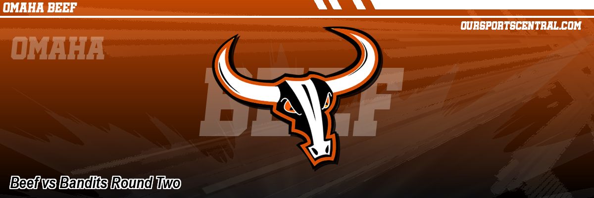 Beef vs Bandits Round Two