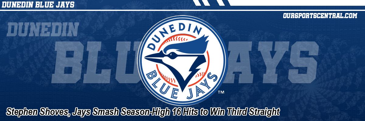 Stephen Shoves, Jays Smash Season-High 16 Hits to Win Third Straight