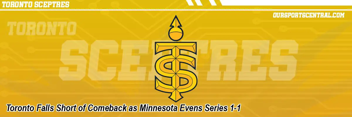 Toronto Falls Short of Comeback as Minnesota Evens Series 1-1