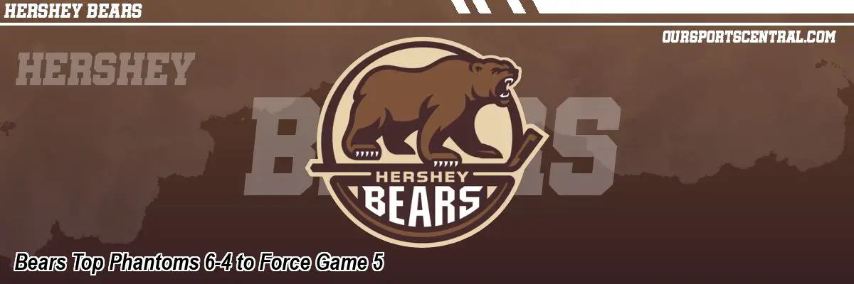 Bears Top Phantoms 6-4 to Force Game 5