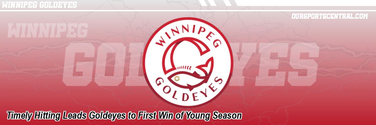 Timely Hitting Leads Goldeyes to First Win of Young Season