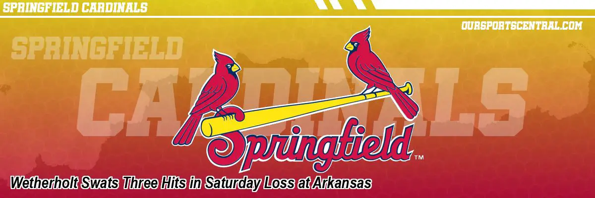 Wetherholt Swats Three Hits in Saturday Loss at Arkansas