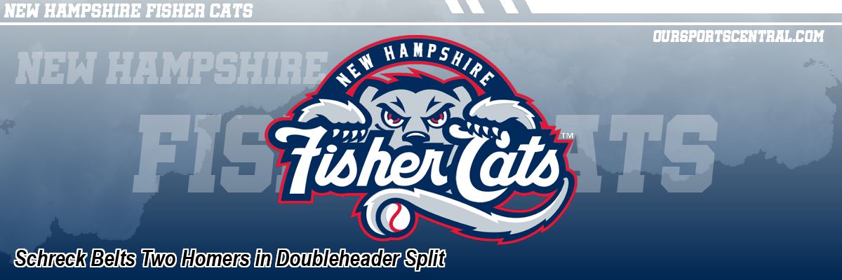 Schreck Belts Two Homers in Doubleheader Split