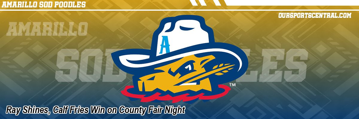 Ray Shines, Calf Fries Win on County Fair Night