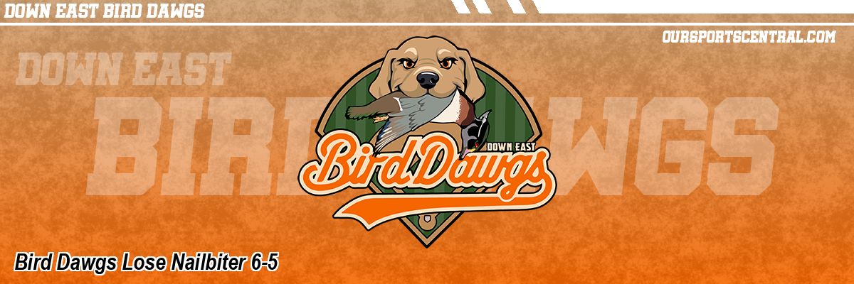 Bird Dawgs Lose Nailbiter 6-5