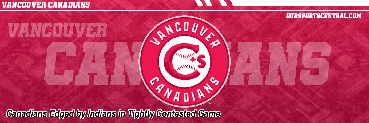 Canadians Edged by Indians in Tightly Contested Game