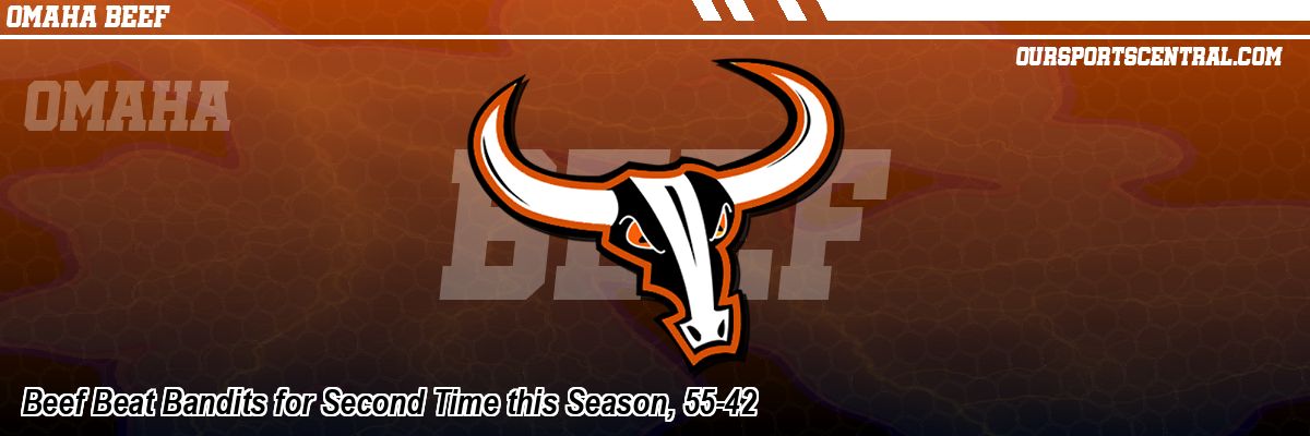 Beef Beat Bandits for Second Time this Season, 55-42