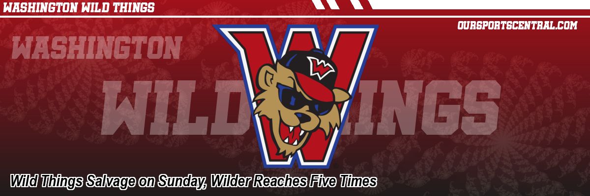 Wild Things Salvage on Sunday, Wilder Reaches Five Times