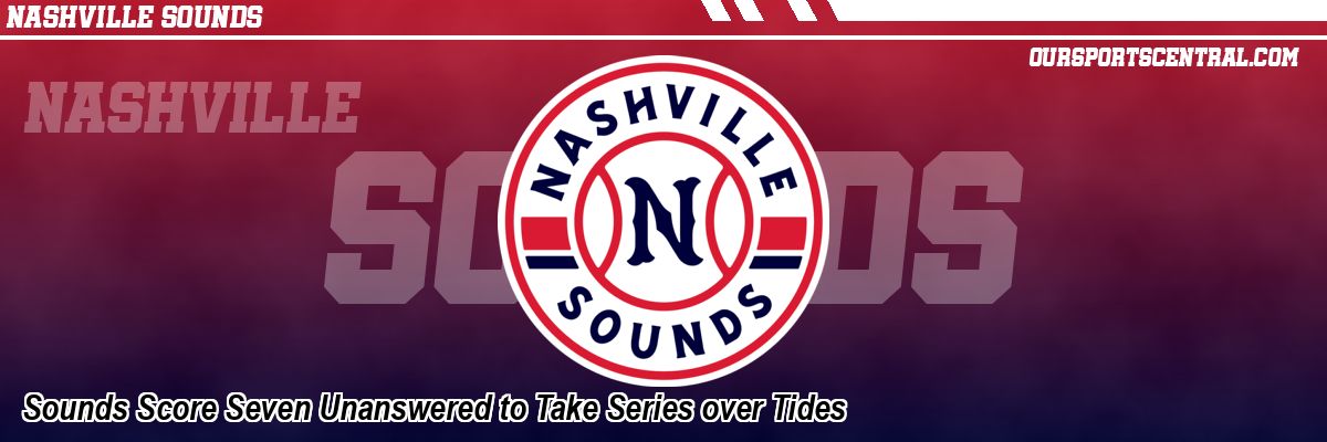 Sounds Score Seven Unanswered to Take Series over Tides