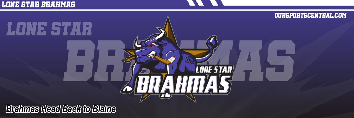 Brahmas Head Back to Blaine
