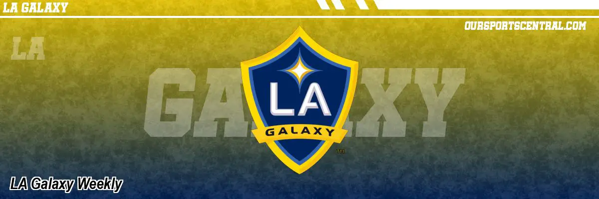 LA Galaxy Weekly