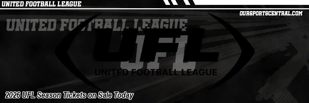 2026 UFL Season Tickets on Sale Today