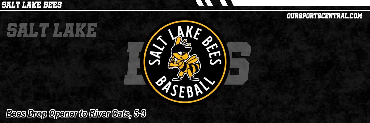 Bees Drop Opener to River Cats, 5-3