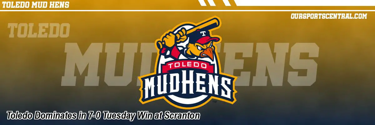 Toledo Dominates in 7-0 Tuesday Win at Scranton