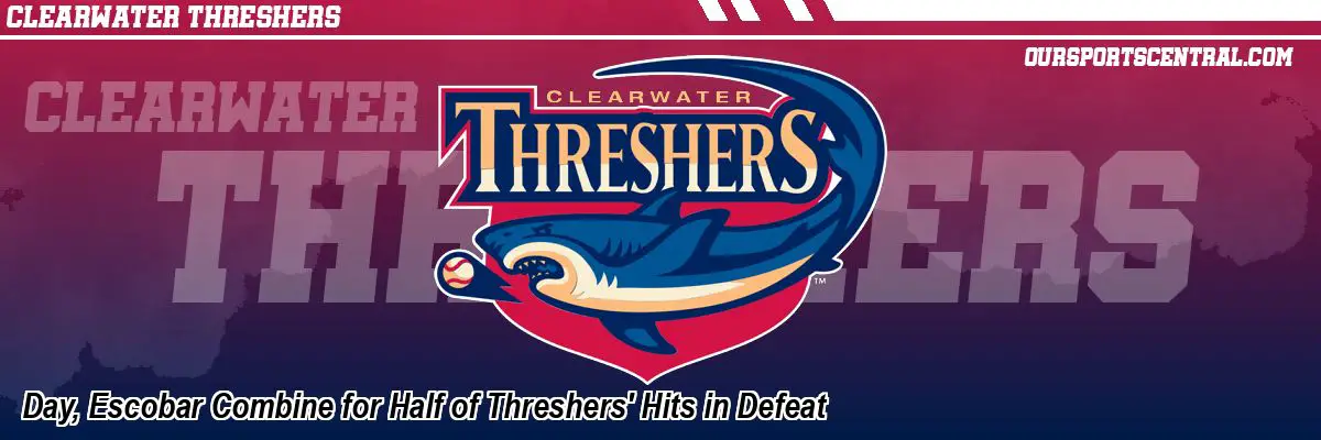 Day, Escobar Combine for Half of Threshers' Hits in Defeat