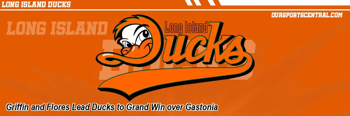 Griffin and Flores Lead Ducks to Grand Win over Gastonia