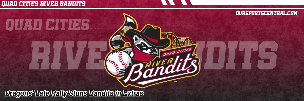 Dragons' Late Rally Stuns Bandits in Extras