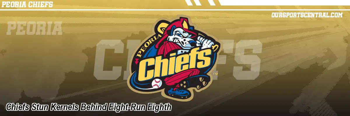 Chiefs Stun Kernels Behind Eight-Run Eighth
