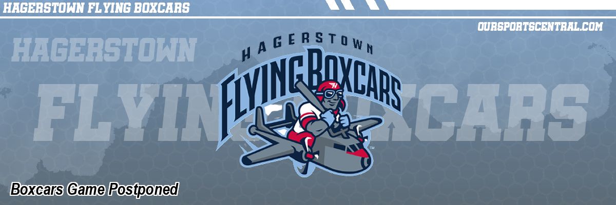 Boxcars Game Postponed