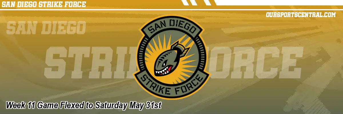Week 11 Game Flexed to Saturday May 31st