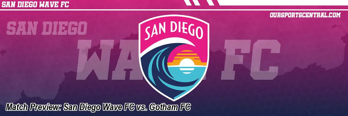Match Preview: San Diego Wave FC vs. Gotham FC