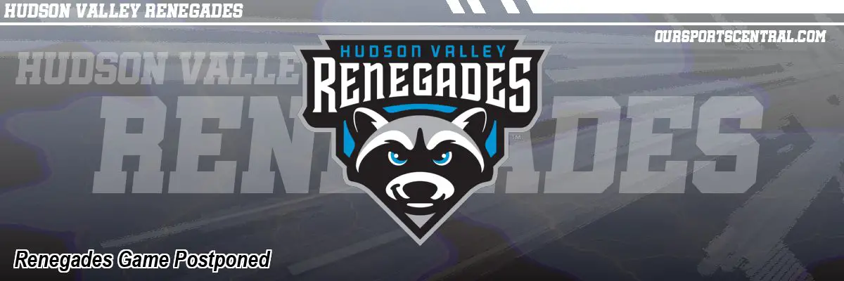 Renegades Game Postponed