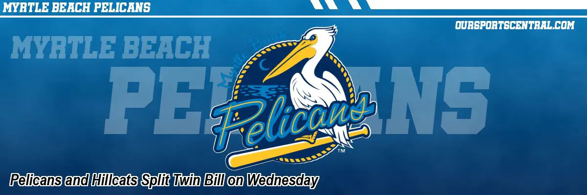 Pelicans and Hillcats Split Twin Bill on Wednesday