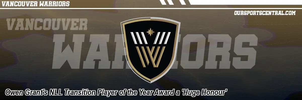 Owen Grant's NLL Transition Player of the Year Award a 'Huge Honour'