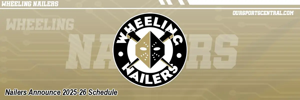Nailers Announce 2025-26 Schedule