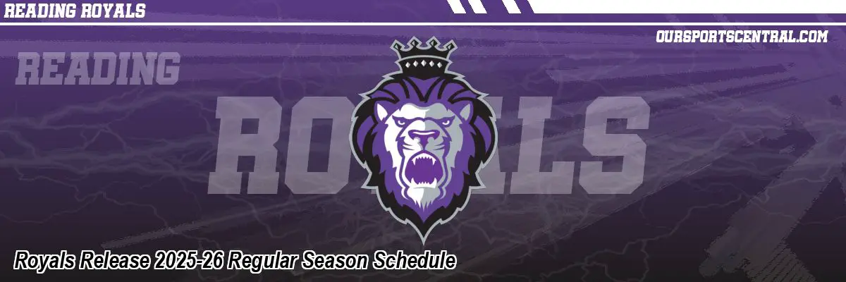 Royals Release 2025-26 Regular Season Schedule